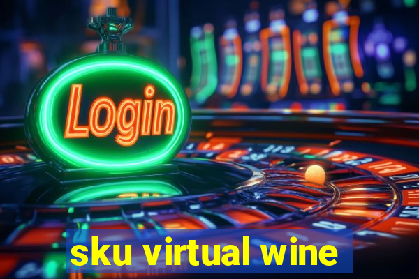 sku virtual wine